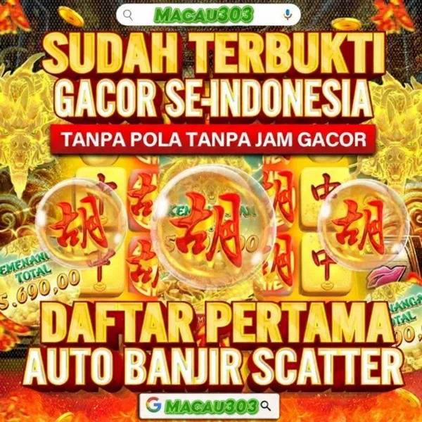 MACAU303 Slot Anti Rungkad Indonesia